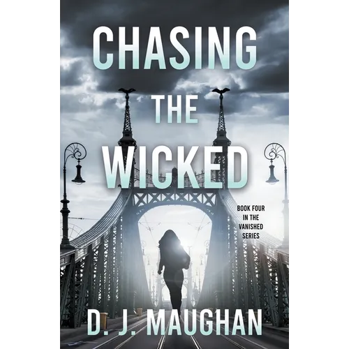 Chasing the Wicked - Paperback