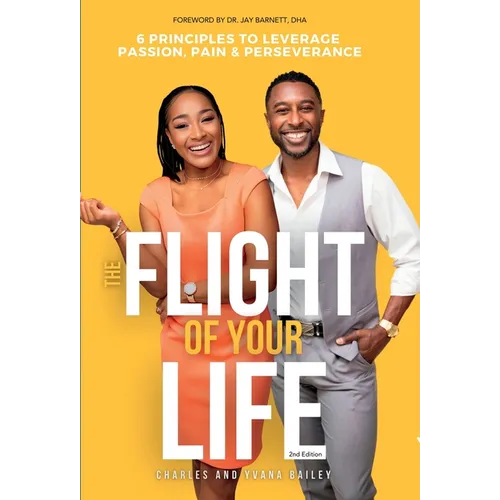 The Flight Of Your Life - Hardcover