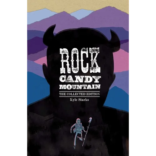 Rock Candy Mountain Complete - Paperback