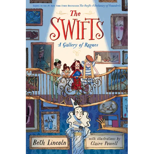 The Swifts: A Gallery of Rogues - Hardcover