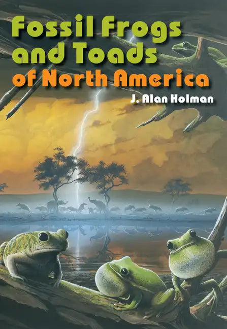 Fossil Frogs and Toads of North America - Paperback