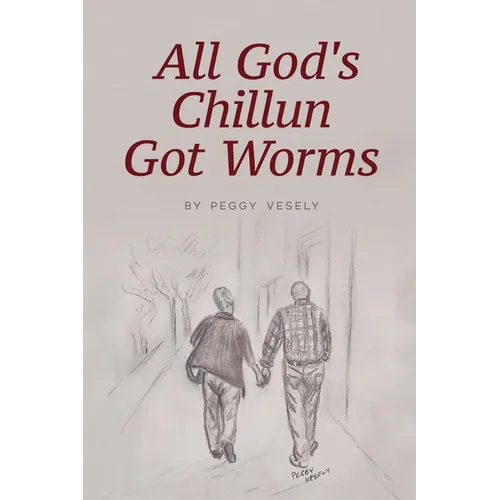 All God&amp;#39;s Chillun Got Worms - Paperback