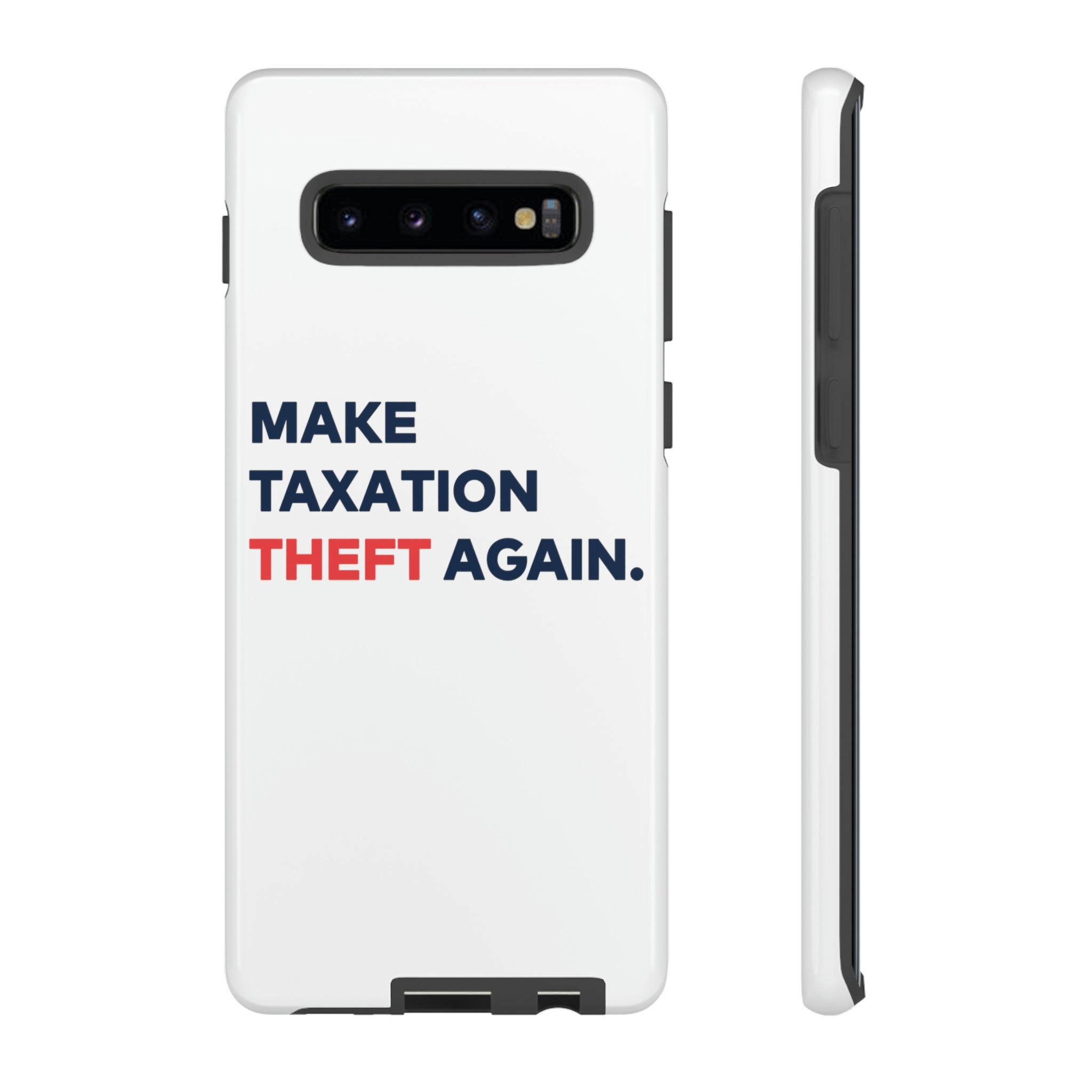 Make Taxation Theft Again Phone Case