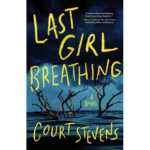 Last Girl Breathing - Hardcover
