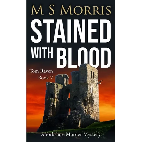 Stained with Blood: A Yorkshire Murder Mystery - Paperback