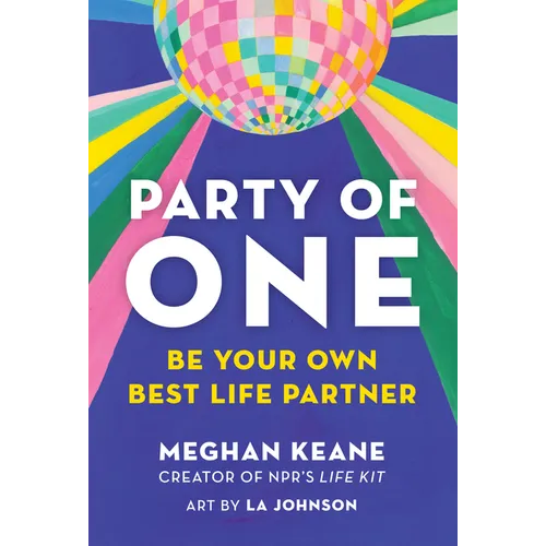 Party of One: Be Your Own Best Life Partner - Hardcover