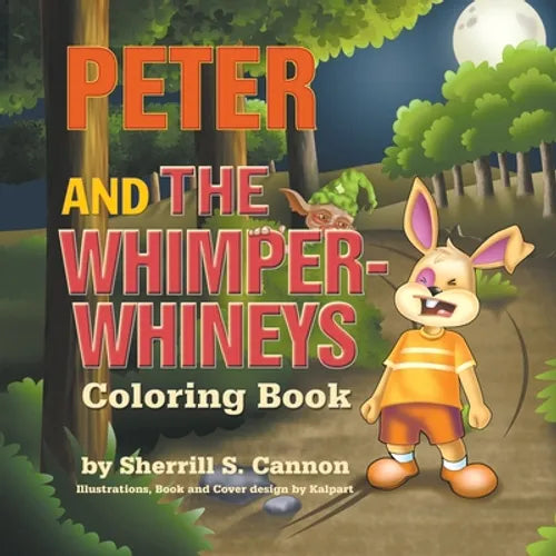 Peter and the Whimper Whineys Coloring Book - Paperback