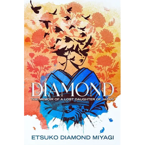 Diamond: The Memoir of a Lost Daughter of Japan - Paperback