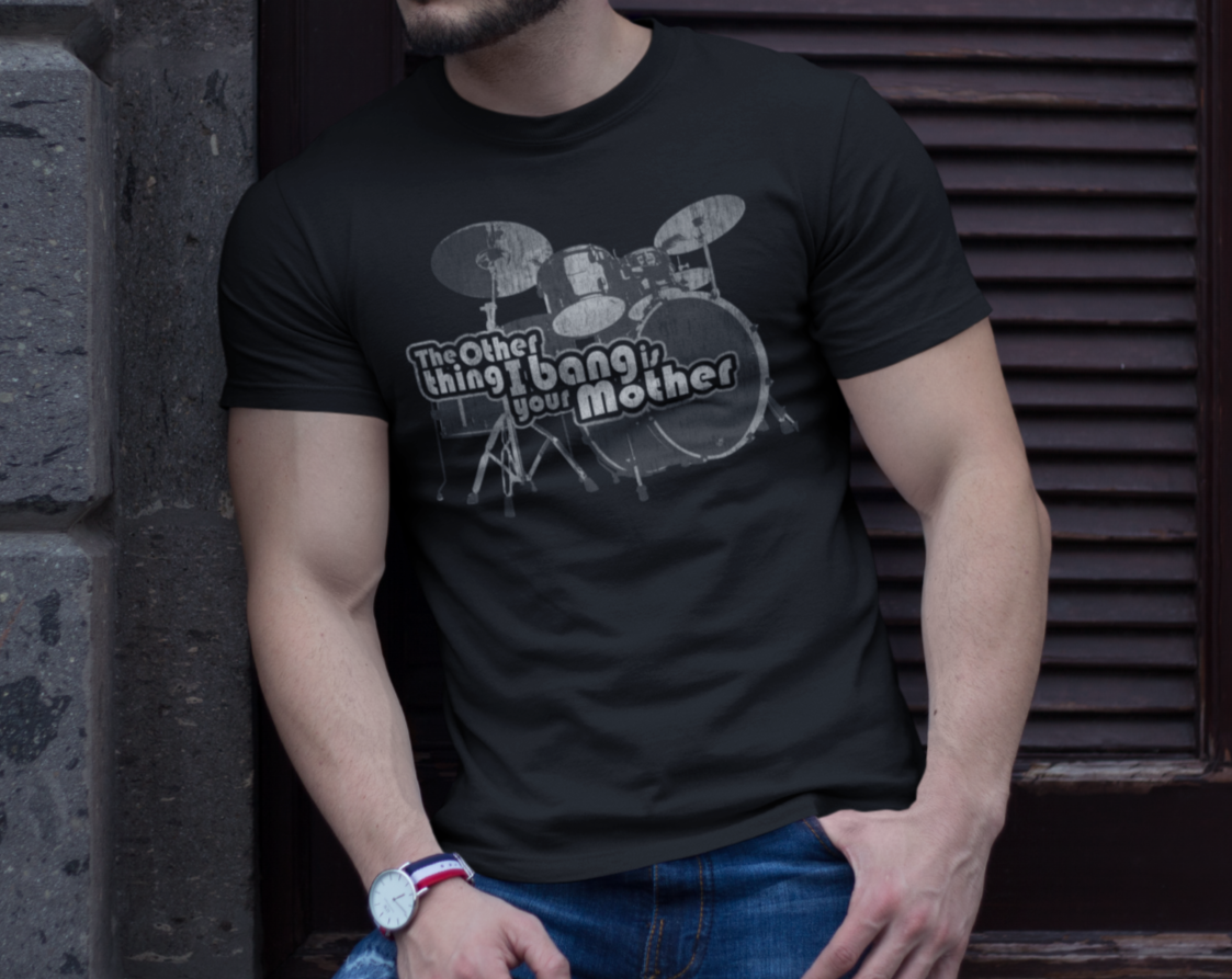 Drum Set Design with Text &amp;#39;Bang Your Mother&amp;#39; - Music T-Shirt