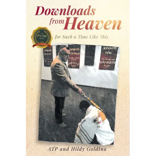 Downloads from Heaven: for Such a Time Like This - Paperback