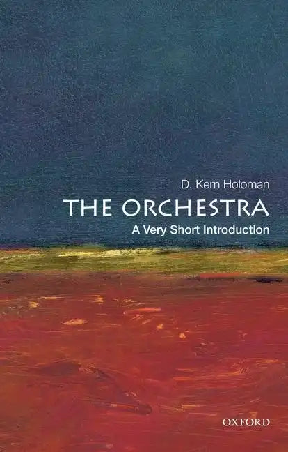 The Orchestra: A Very Short Introduction - Paperback