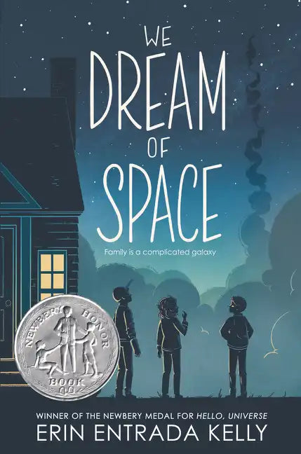 We Dream of Space: A Newbery Honor Award Winner - Hardcover