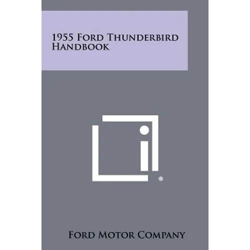 1955 Ford Thunderbird Handbook - Paperback