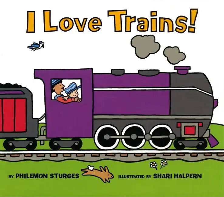 I Love Trains! - Hardcover