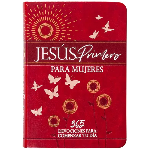 Jesús Primero Para Mujeres: 365 Devociones a Comience Su Dia - Imitation Leather