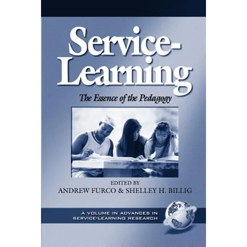 Service-Learning: The Essence of the Pedagogy (PB) - Paperback
