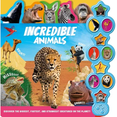 Incredible Animals: Interactive Children&amp;#39;s Sound Book with 10 Buttons - Board Book