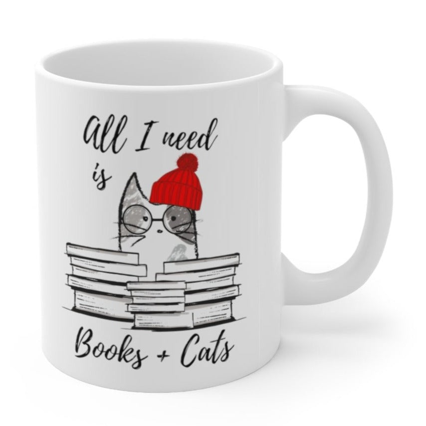 Book Lovers Mug, All I Need is Books &amp;amp; Cats Mug