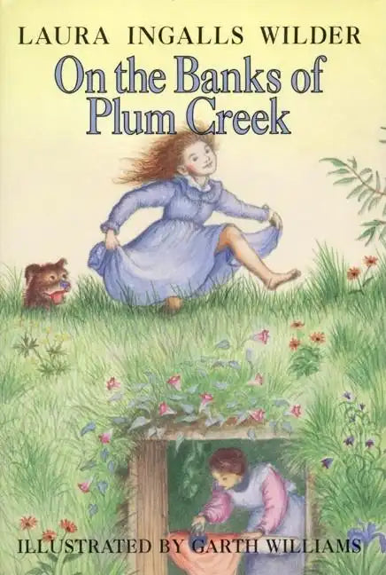 On the Banks of Plum Creek: A Newbery Honor Award Winner - Hardcover