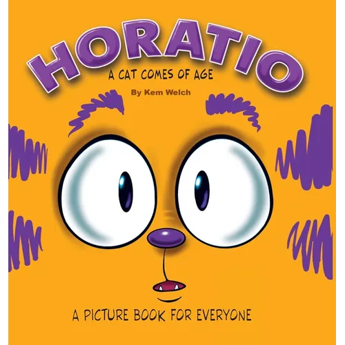 Horatio: A Cat Comes of Age - Hardcover
