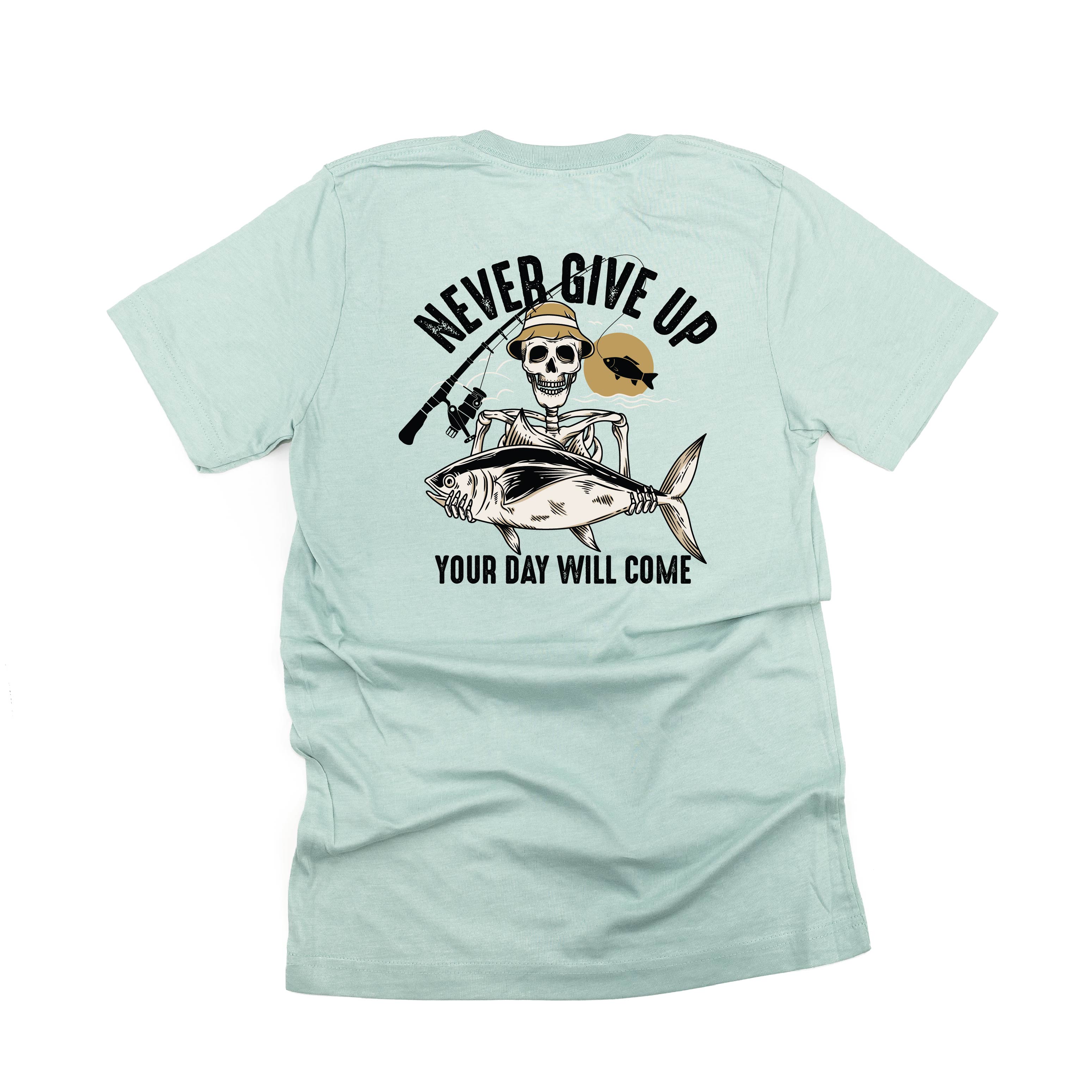 Fishing Skelly - Never Give Up (pf&amp;b) - Unisex Tee