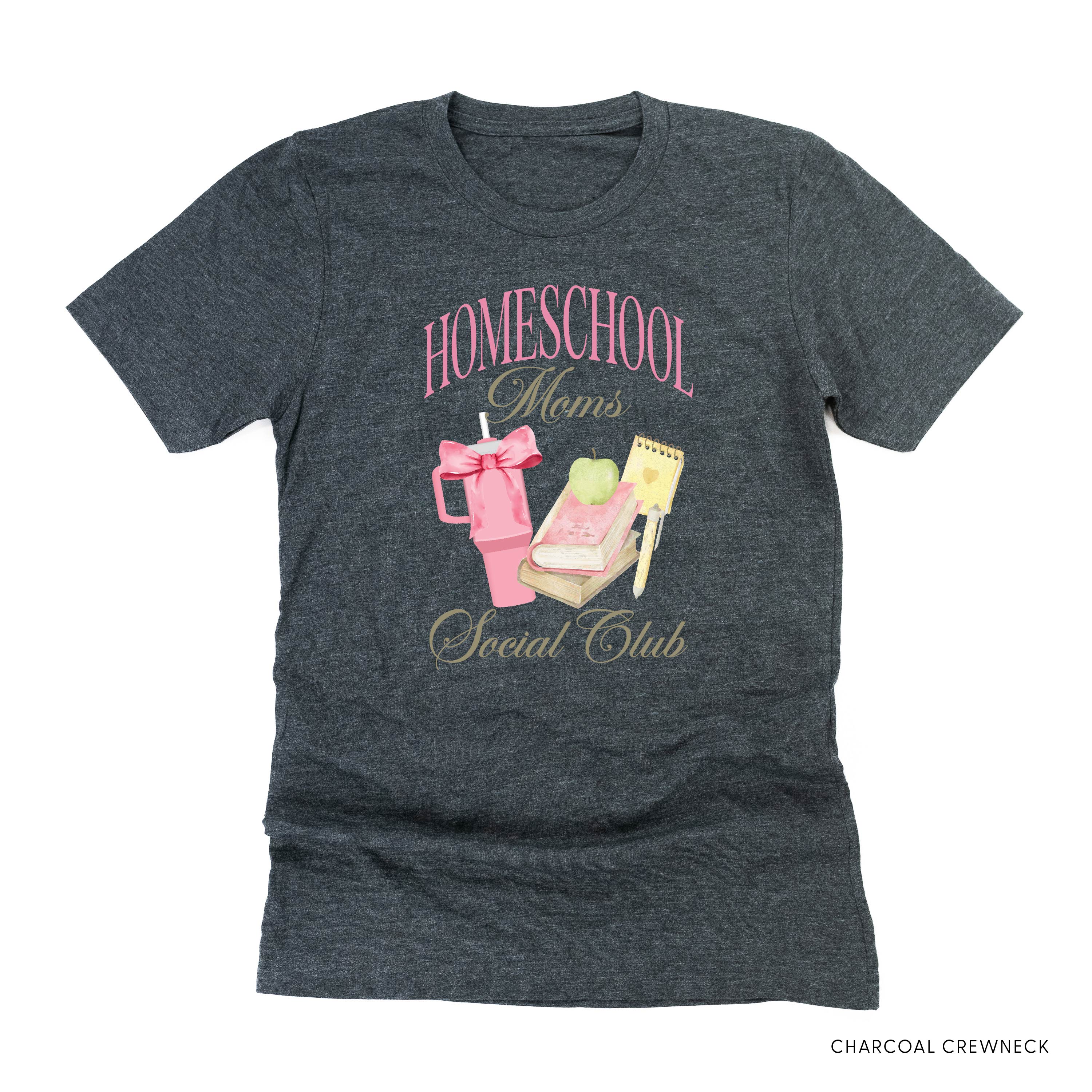 Homeschool Moms Social Club - Unisex Tee