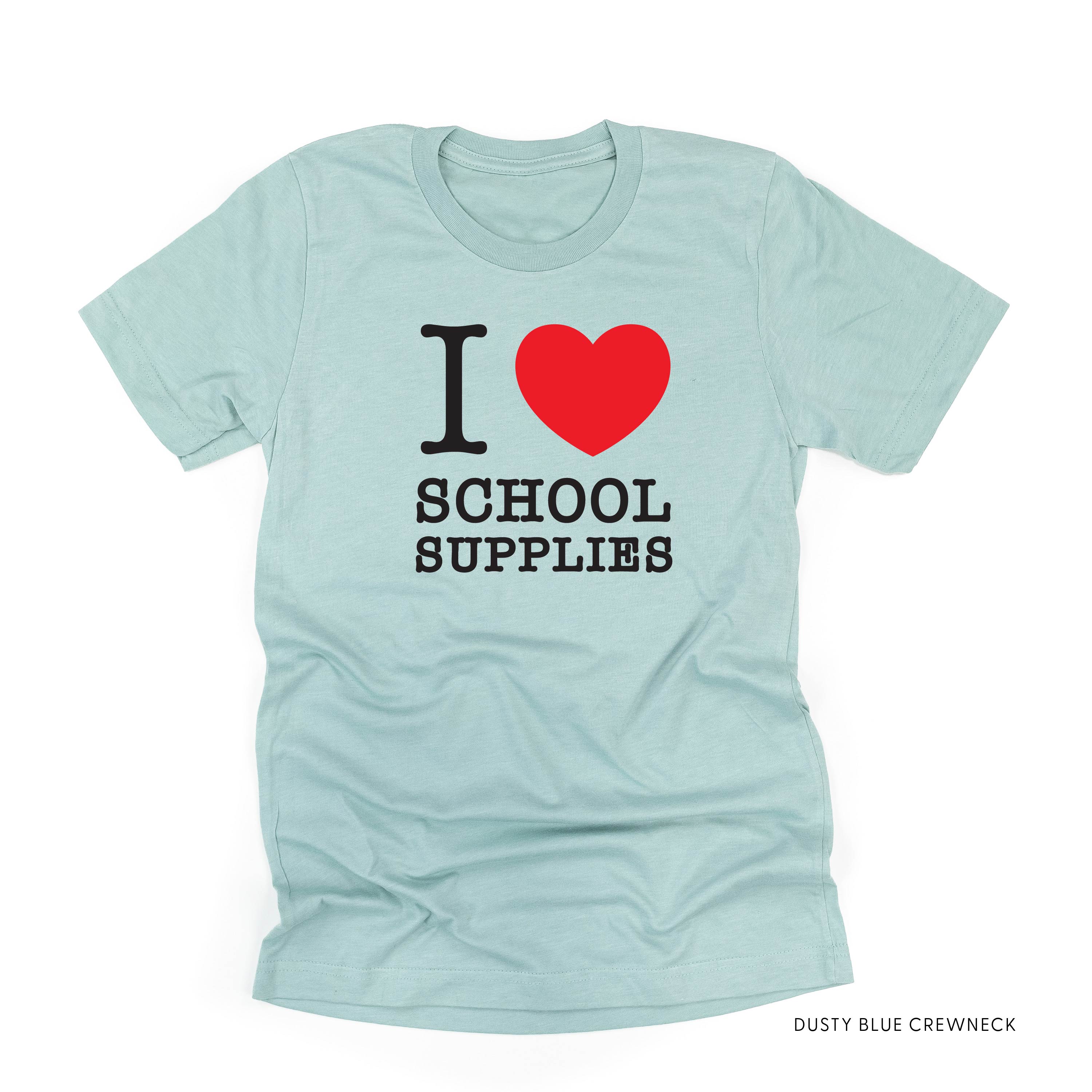 I ♥ School Supplies - Unisex Tee