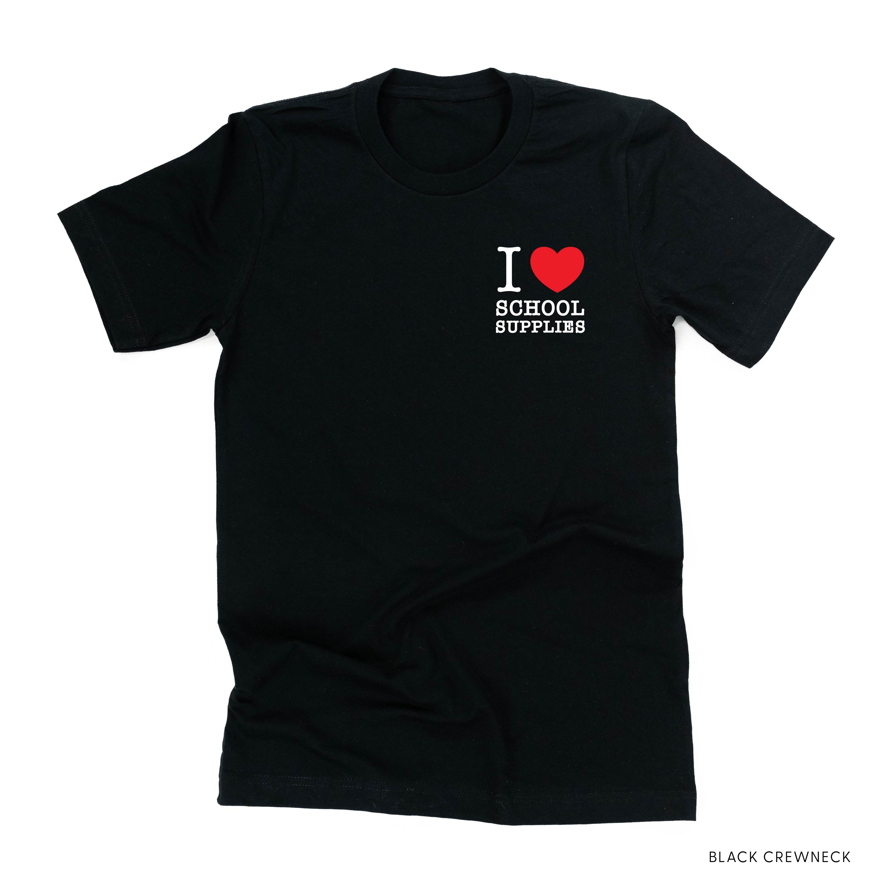 I ♥ School Supplies - Unisex Tee