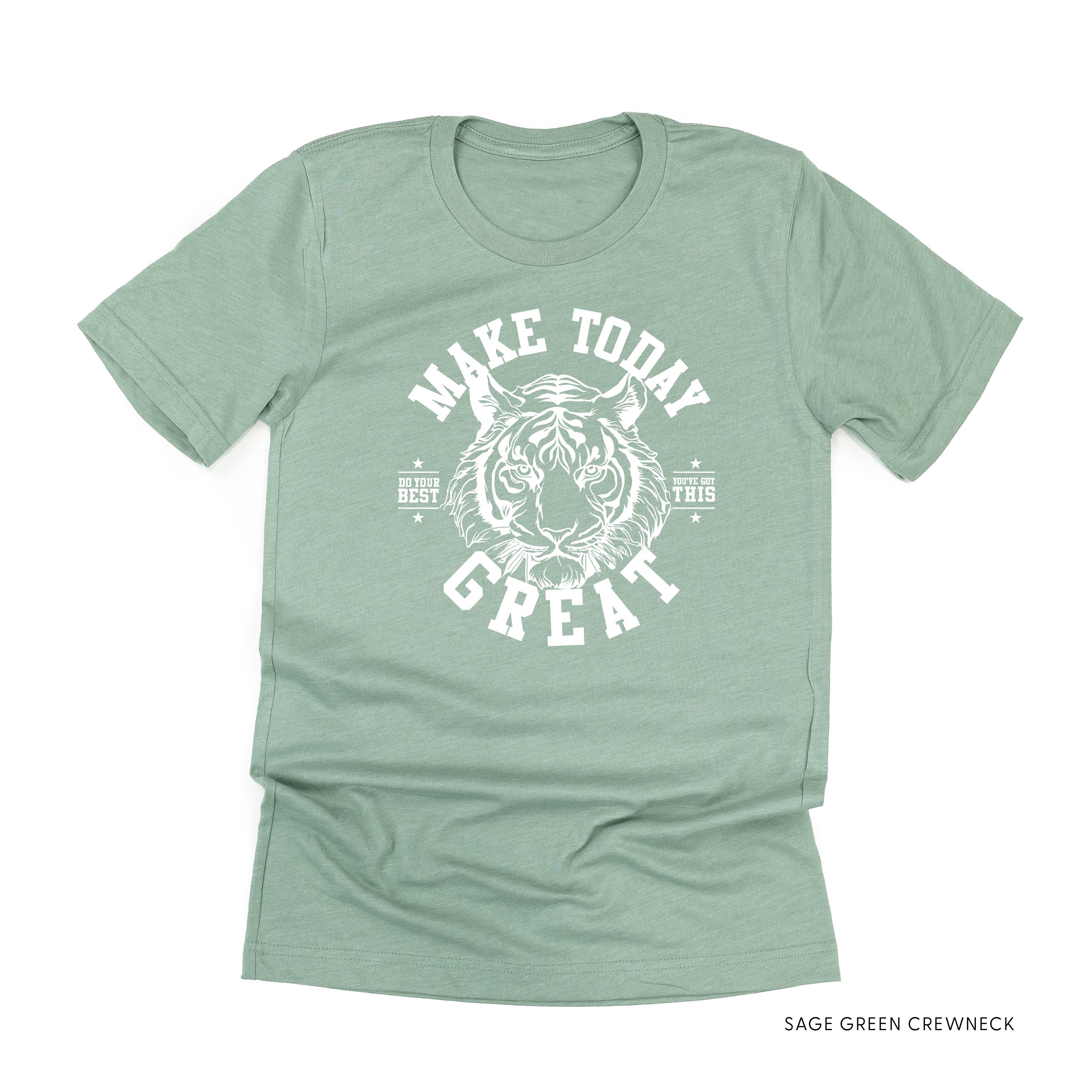 Make Today Great - Tiger - Unisex Tee