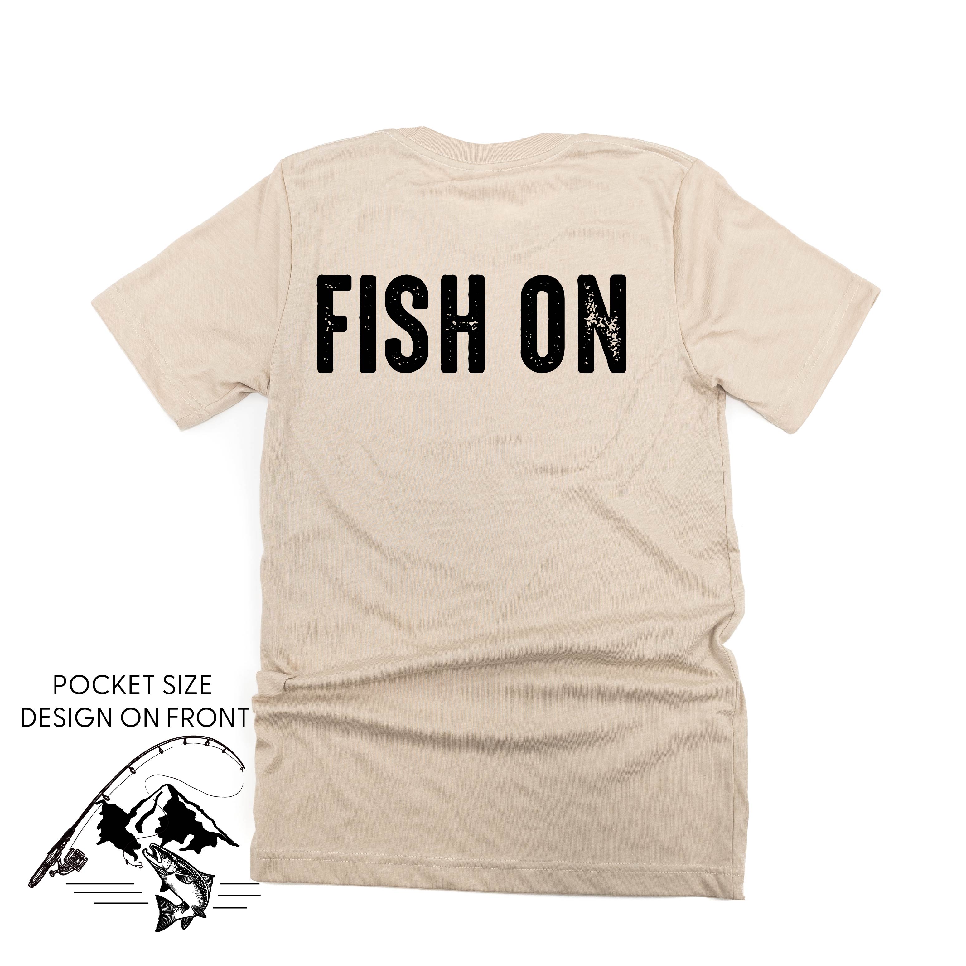 Mountain Fish &amp; Pole - Fish On (pf&amp;b) - Unisex Tee