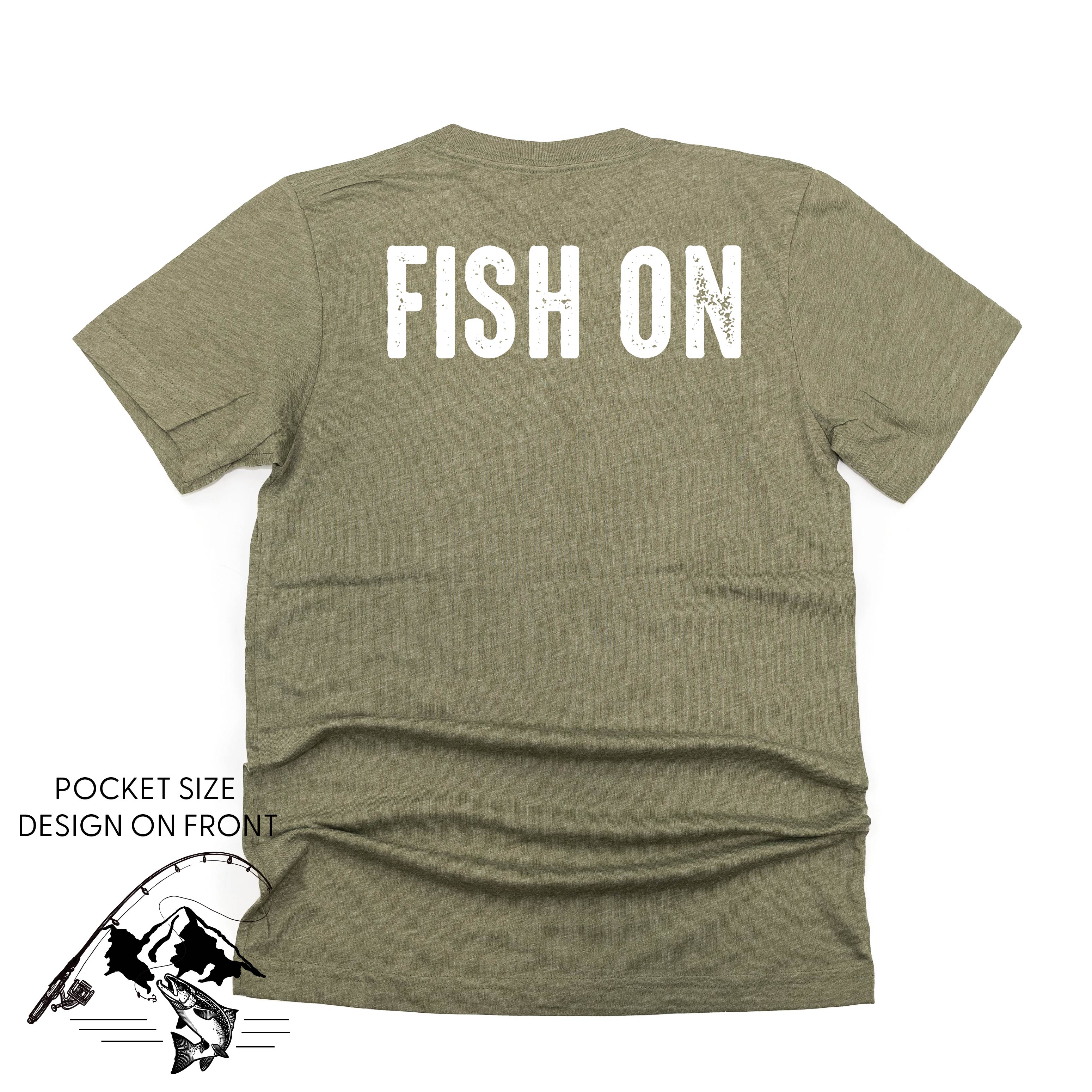 Mountain Fish &amp; Pole - Fish On (pf&amp;b) - Unisex Tee