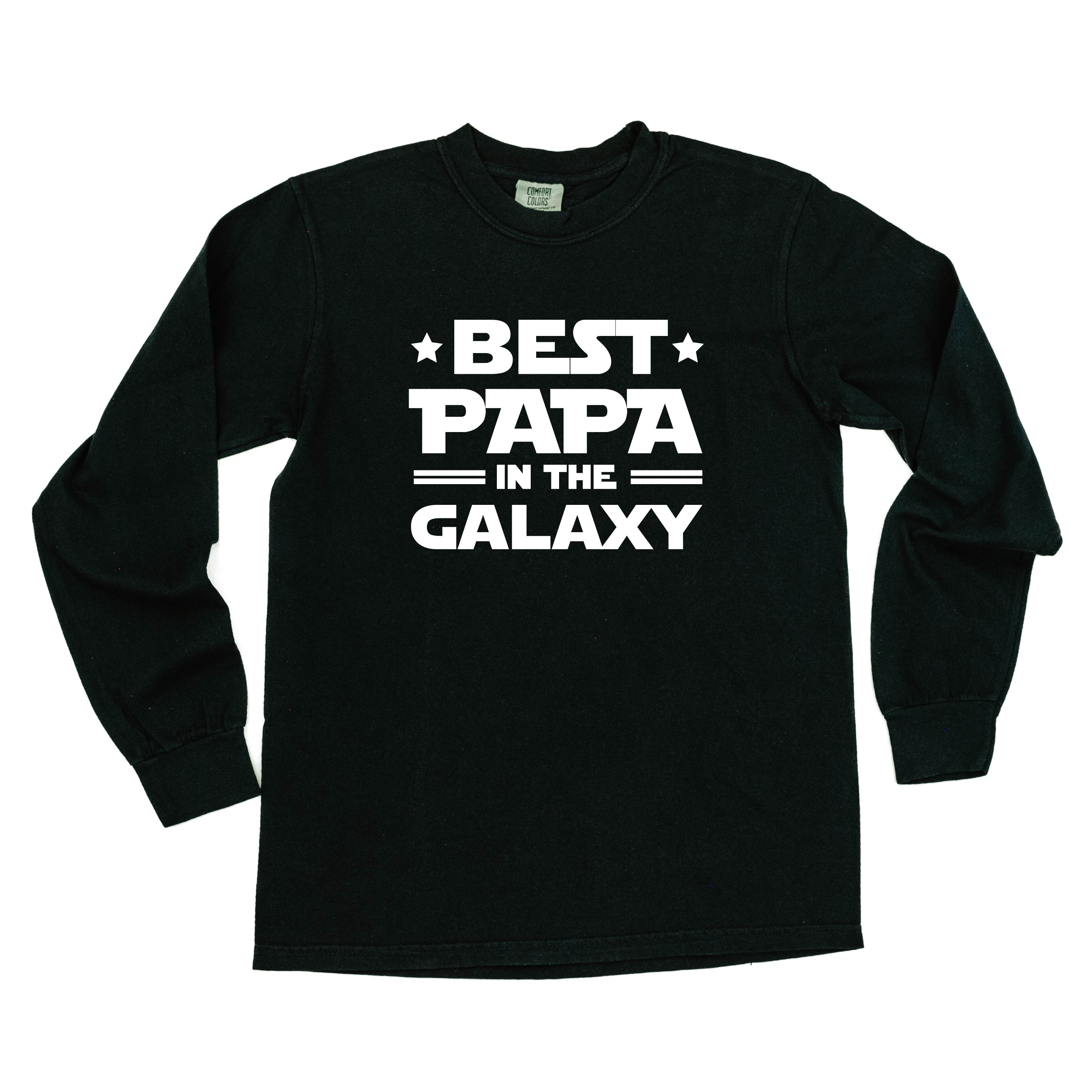 &amp;quot;Best ____ In The Galaxy&amp;quot; - (Choose Your Name) - Long Sleeve Comfort Colors Tee