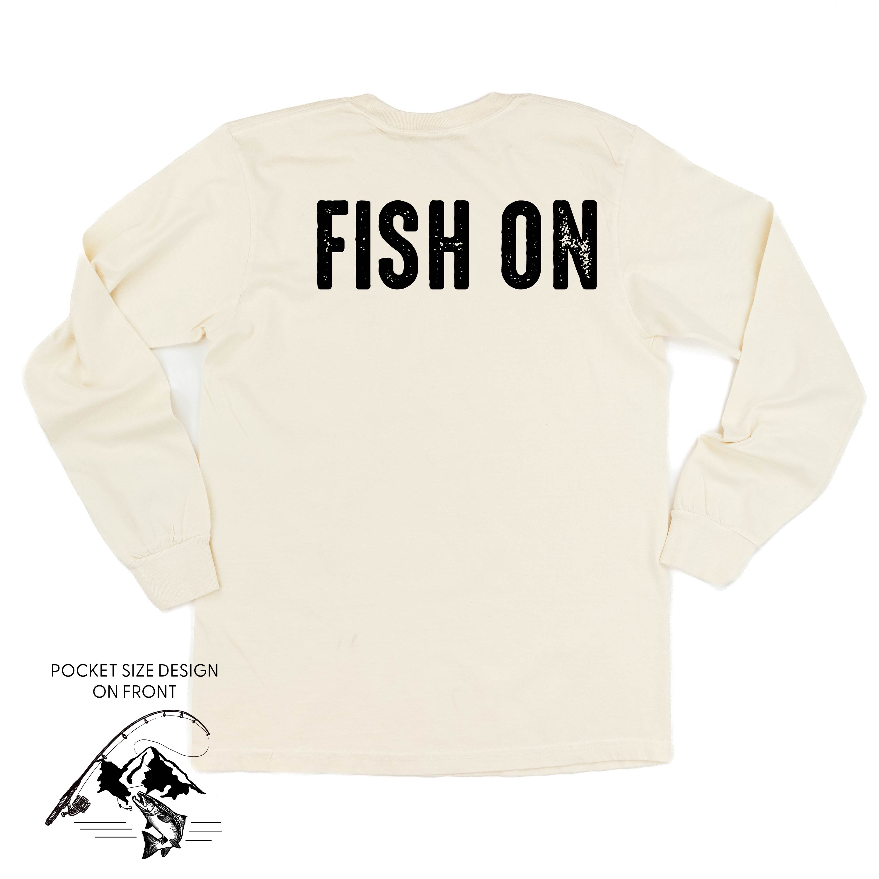 Mountain Fish &amp; Pole - Fish On (pf&amp;b) - LONG SLEEVE Comfort Colors Tee