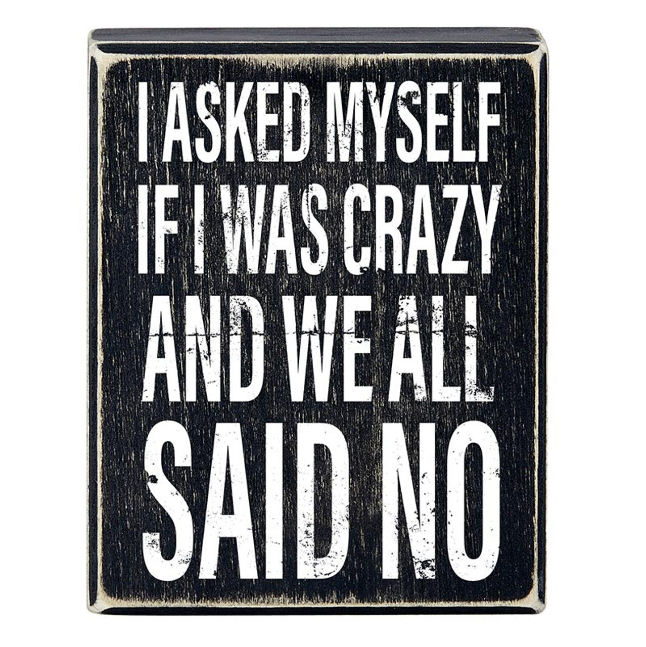 All Said No Box Sign | Wooden Box Wall Tabletop Decor | 4&amp;quot; x 5&amp;quot;