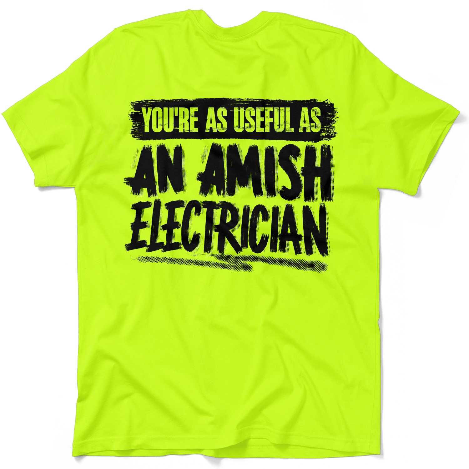 Amish Electrician - Safety Yellow Hi-Vis T-Shirt