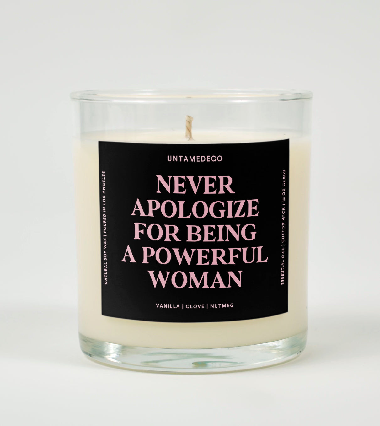 Never Apologize For Being A Powerful Woman Glass Candle