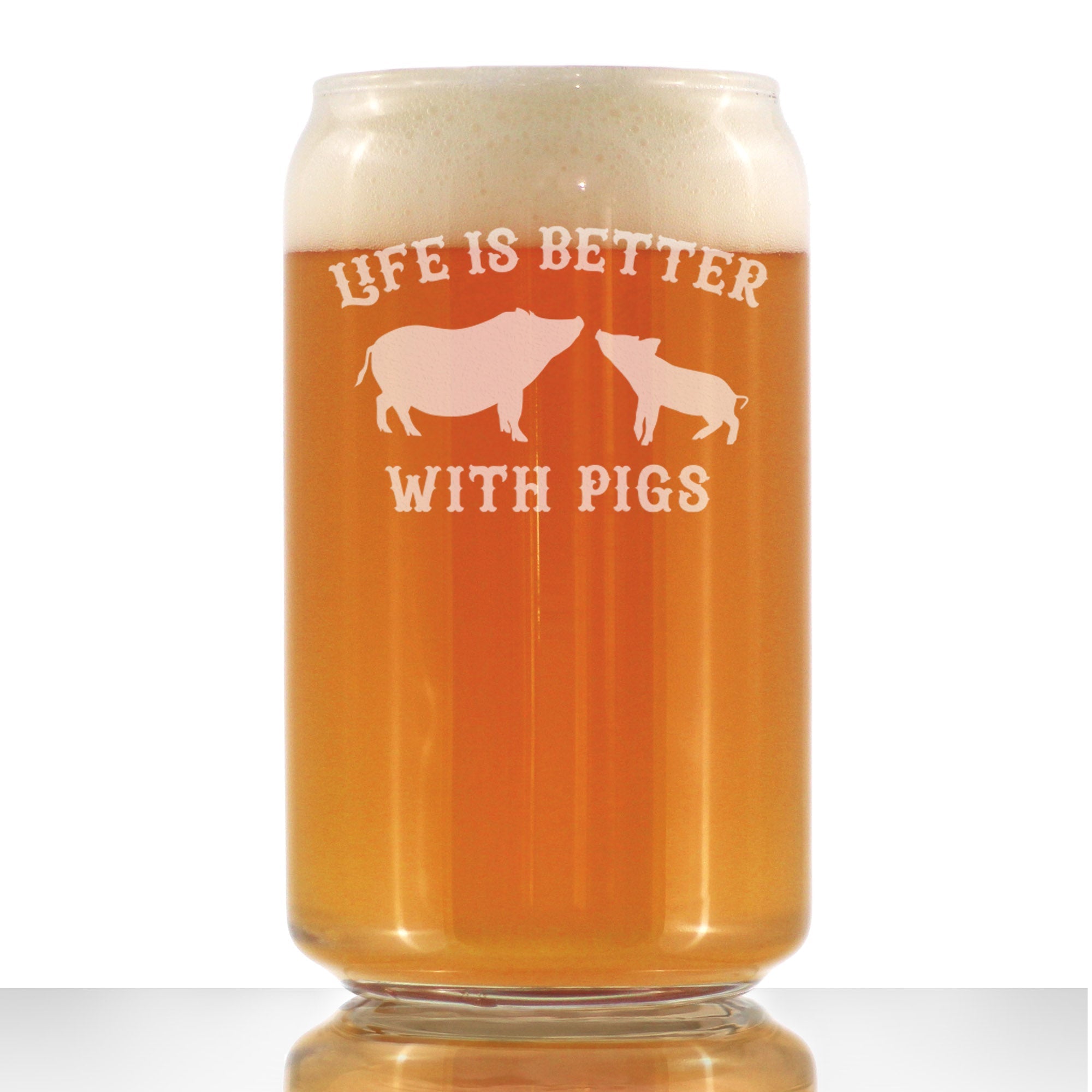 Life Is Better With Pigs - Beer Can Pint Glass - Funny Pig Gifts and Decor for Men &amp;amp; Women - 16 Oz Glasses