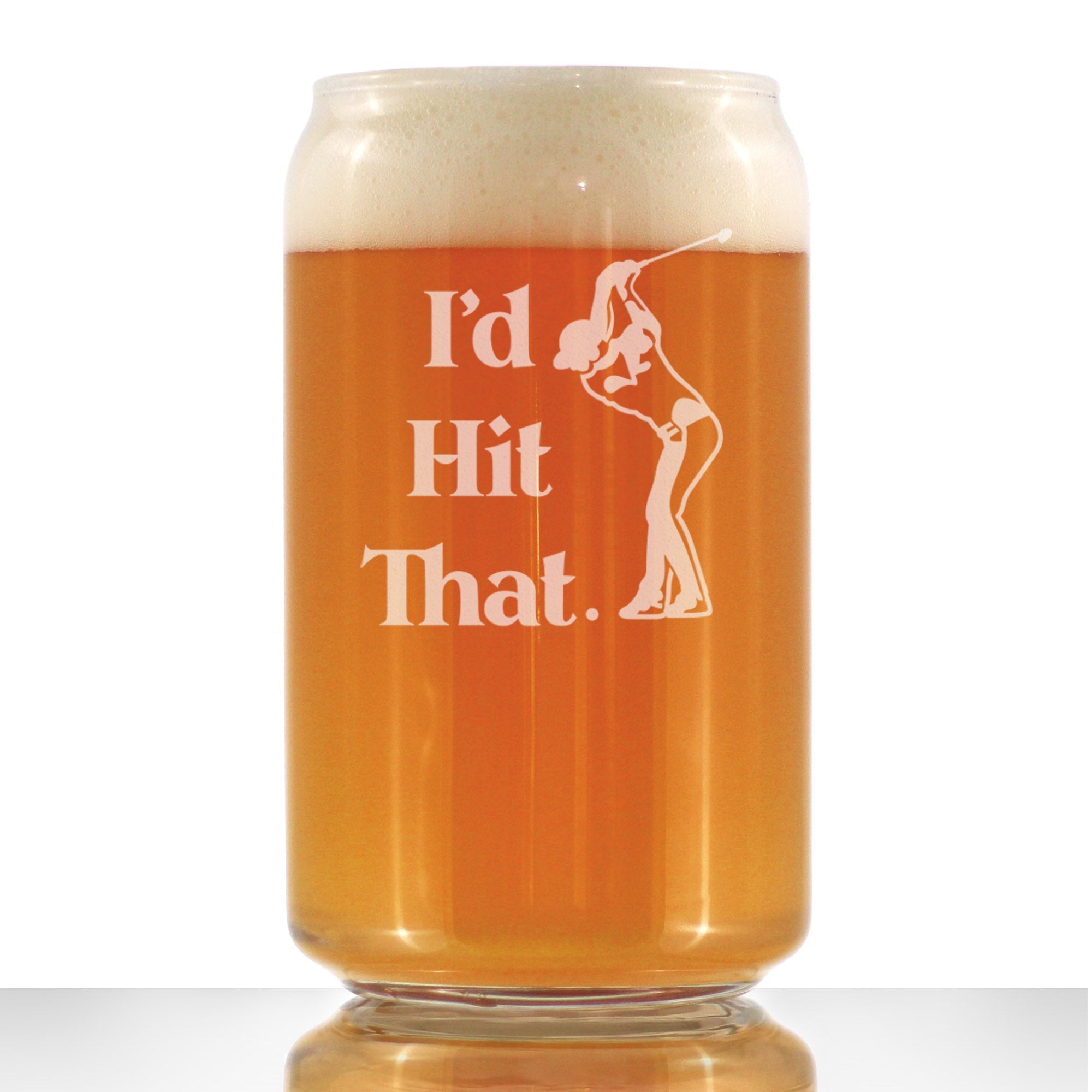 I&amp;#39;d Hit That - Beer Can Pint Glass - Golf Themed Gifts and Sports Decor - 16 oz Glasses