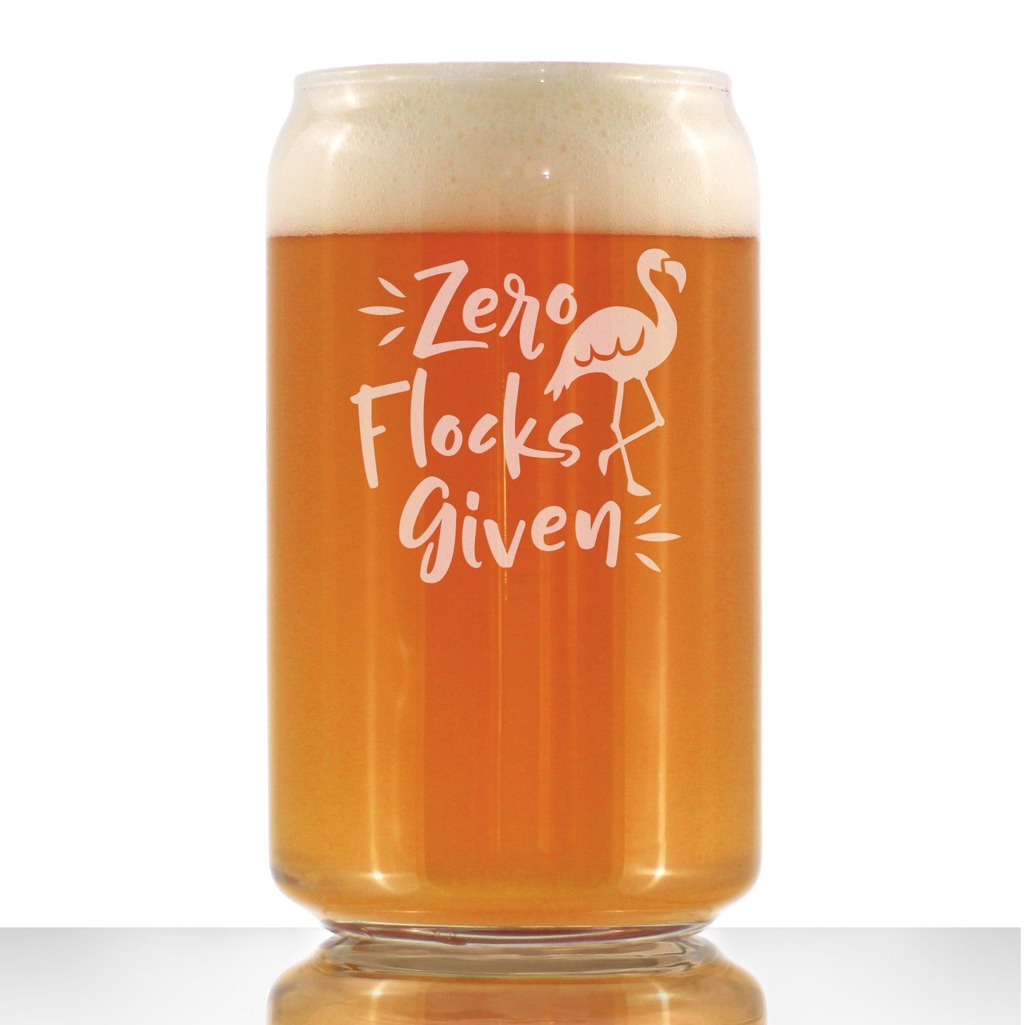 Zero Flocks Given - Funny Flamingo Beer Can Pint Glass Gift - Bird Gifts for Men &amp;amp; Women - Cute Unique Drinking Decor