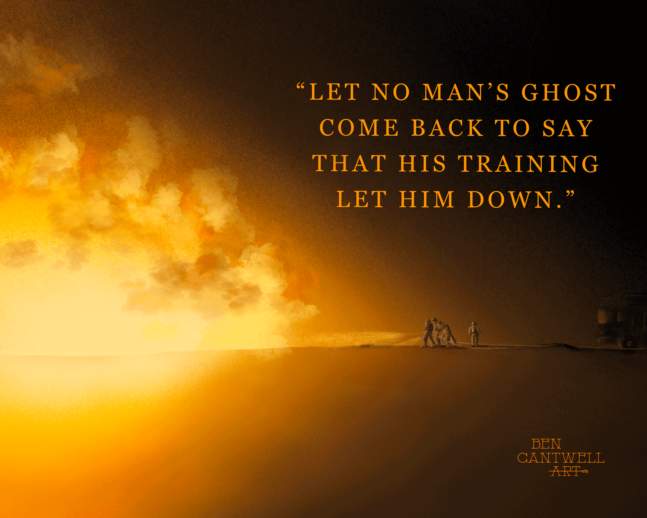 &amp;quot;Let No Mans Ghost...&amp;quot; Firefighter