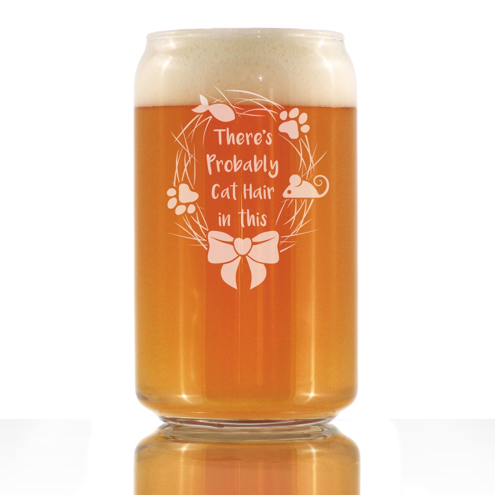 Probably Cat Hair In This - Beer Can Pint Glass - Funny Cat Gifts for Women &amp;amp; Men - 16 oz Glasses