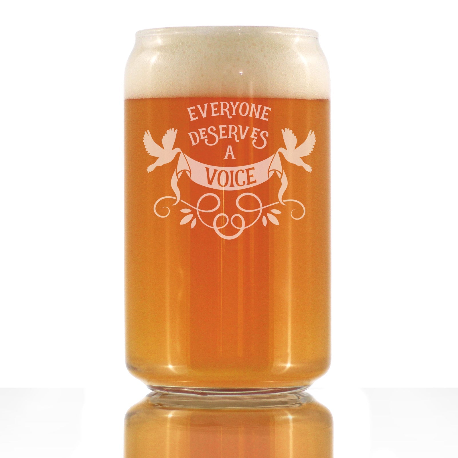 Everyone Deserves A Voice Engraved Beer Can Glass  Cute Thank You Gifts for SLP Beer Can Shaped Pint Glass - 16oz