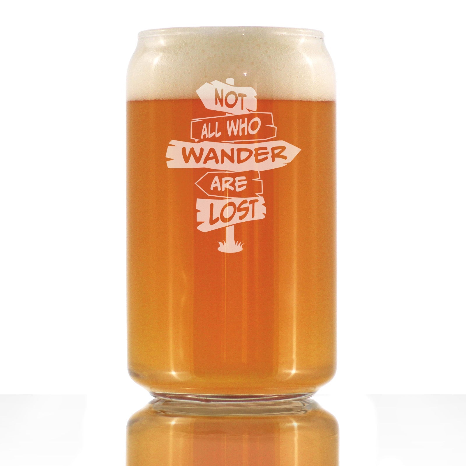 Not All Who Wander Are Lost - Beer Can Pint Glass - Outdoor Travel Gifts for Travelers, Campers &amp;amp; Hikers - 16 oz Glasses