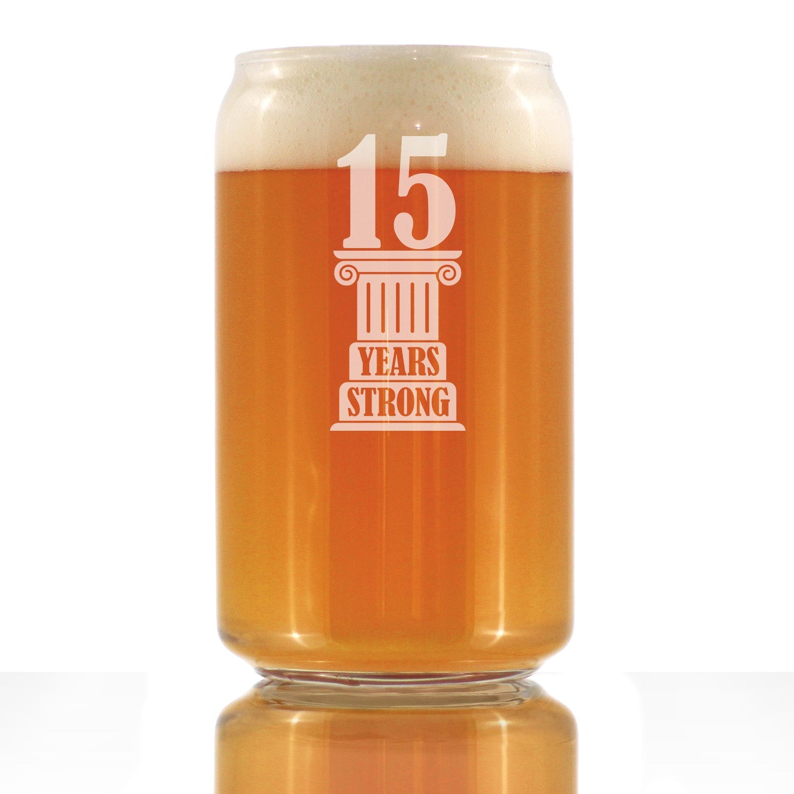 15 Years Strong Engraved Beer Can Glass Gifts 15th Anniversary Party Decor Beer Can Shaped Pint Glass - 16oz