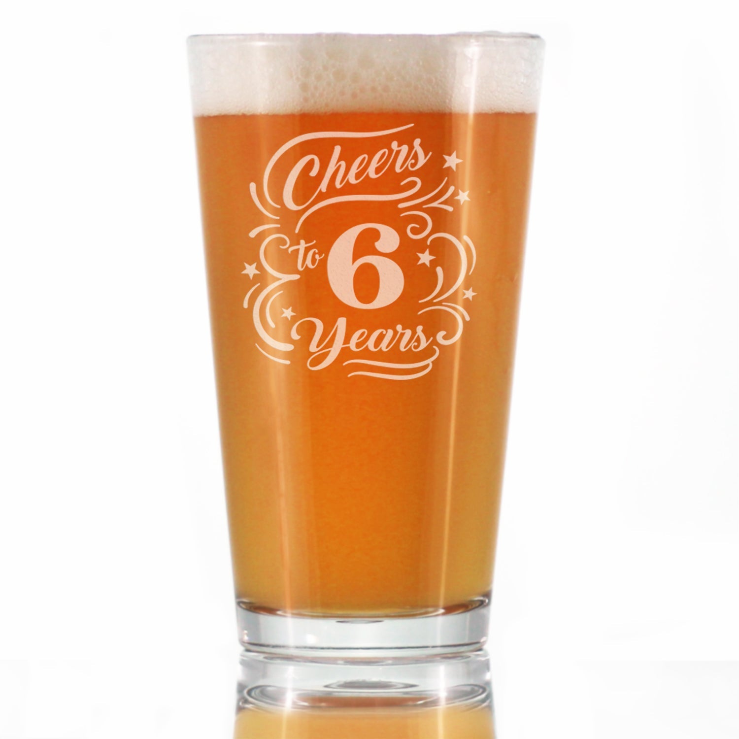 Cheers to 6 Years - Pint Glass for Beer - Gifts for Women &amp;amp; Men - 6th Anniversary Party Decor - 16 Oz Glasses