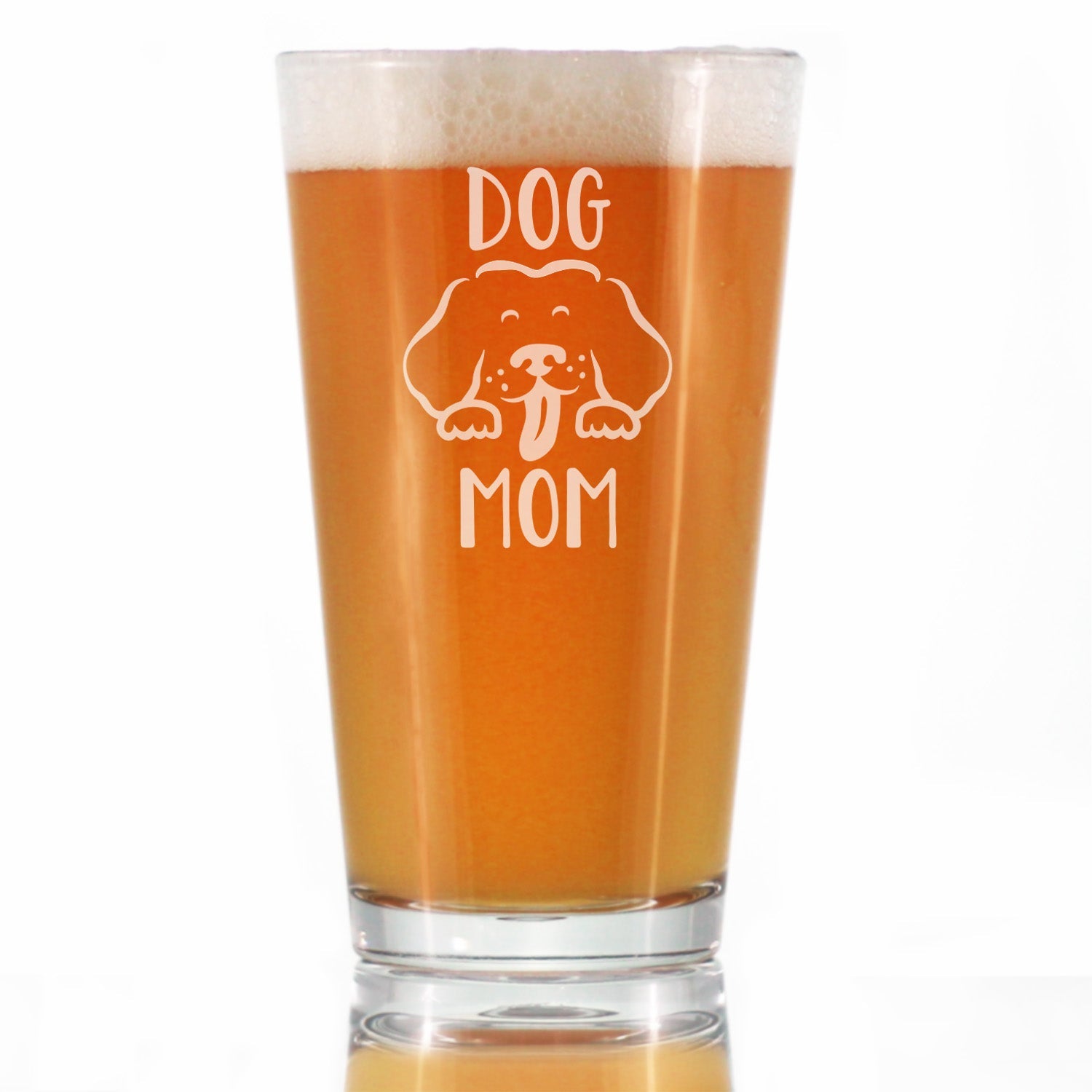 Dog Mom - Pint Glass for Beer - Cute Dog Lover Gifts for Women - 16 oz Glasses