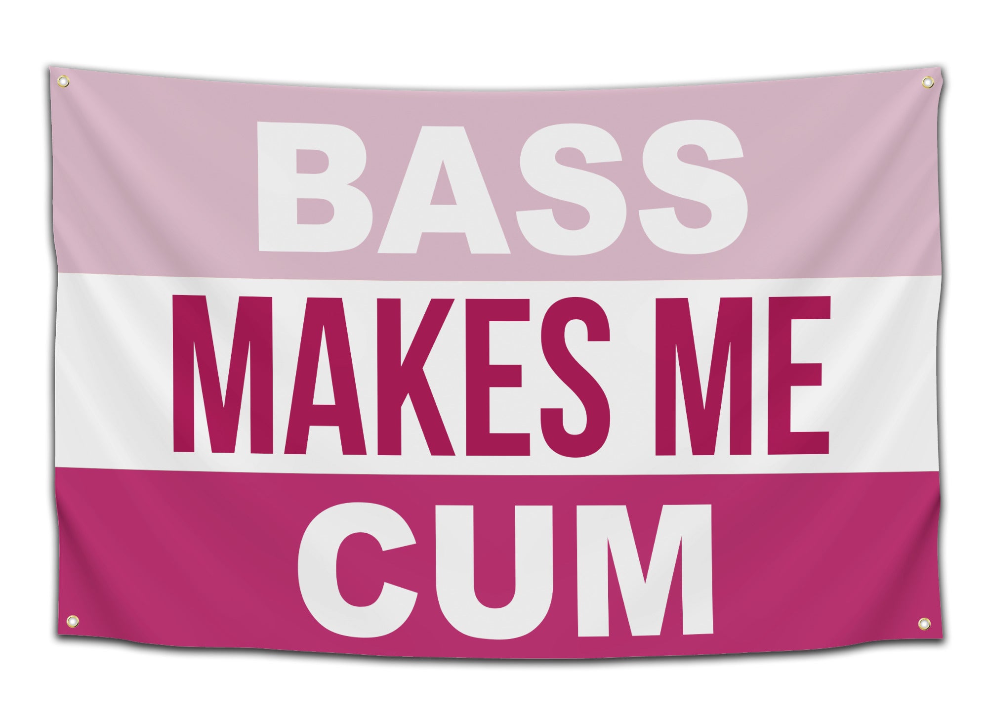 Bass Makes Me Cum