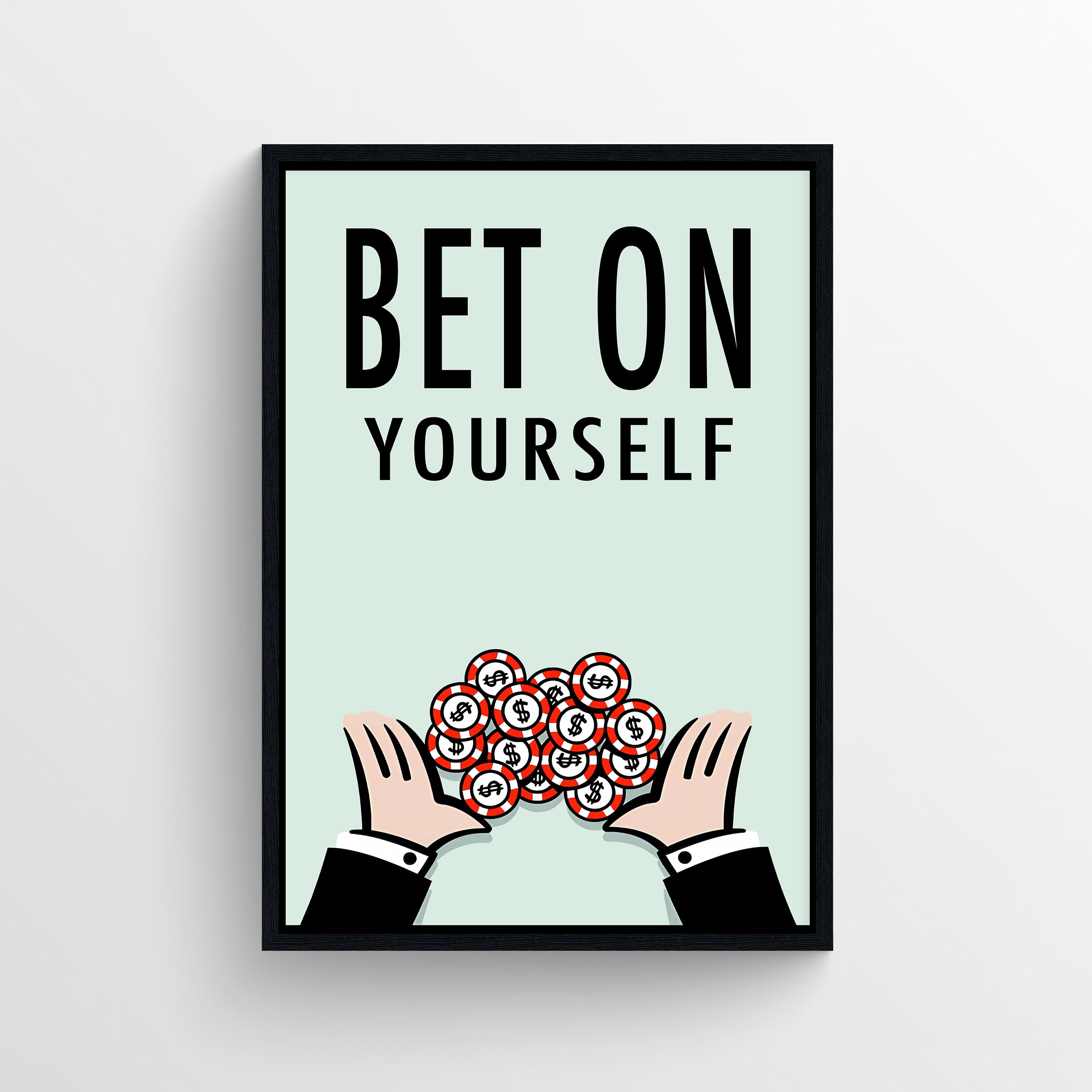 Bet On Yourself Motivation Monopoly Poster