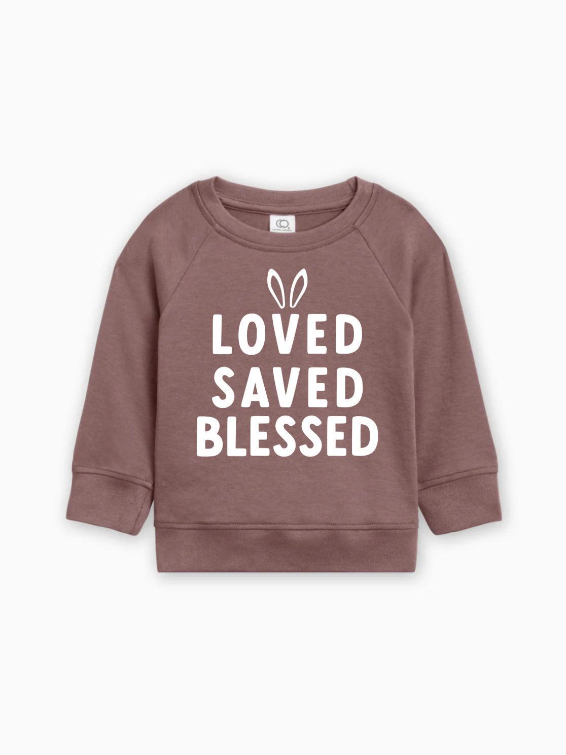 BUNNY LOVED SAVED BLESSED EASTER BABY TODDLER ORGANIC COTTON PULLOVER