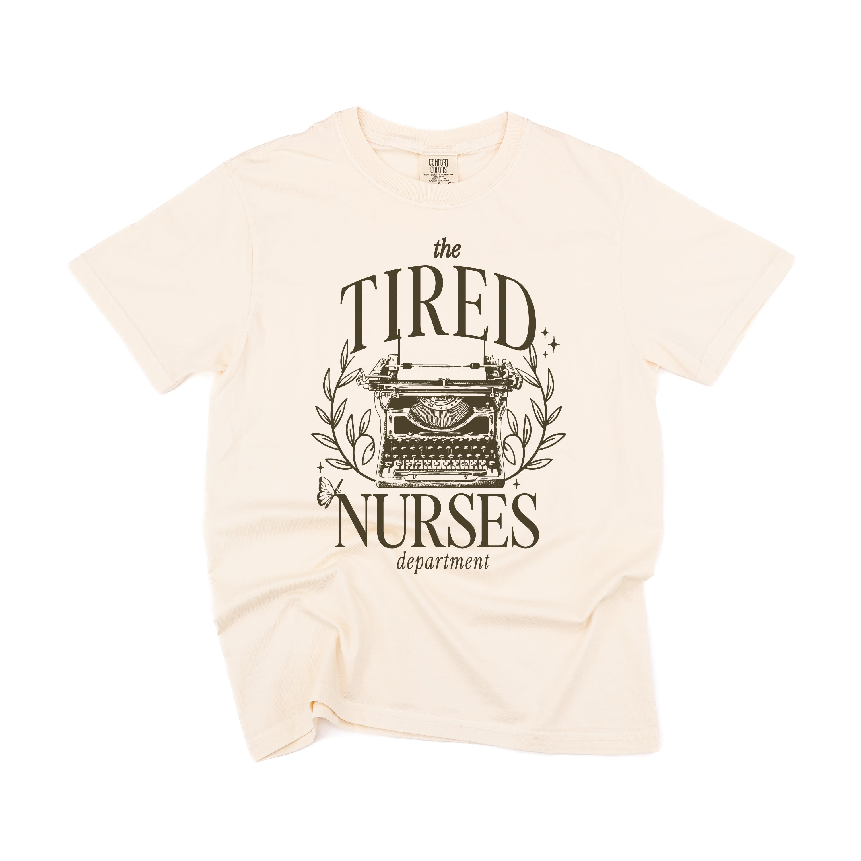 Nurse - The Tired Nurses Department - Comfort Colors Tee